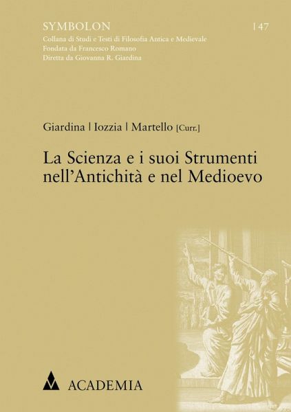 La Scienza e i suoi Strumenti nell'Antichità e nel Medioevo (eBook, PDF)