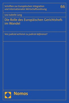 Die Rolle des Europäischen Gerichtshofs im Wandel (eBook, PDF) - Lang, Lea Isabelle