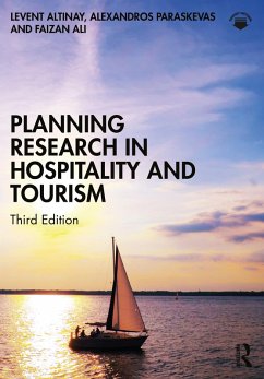 Planning Research in Hospitality and Tourism (eBook, PDF) - Altinay, Levent; Paraskevas, Alexandros; Ali, Faizan