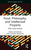 Food, Philosophy, and Intellectual Property (eBook, PDF)