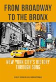 From Broadway to The Bronx (eBook, ePUB)