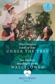 Family Of Three Under The Tree / Brooding Vet For The Wallflower (eBook, ePUB)