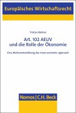 Art. 102 AEUV und die Rolle der Ökonomie (eBook, PDF)