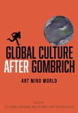 Global Culture after Gombrich (eBook, ePUB)