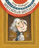 George Washington's Spectacular Spectacles (eBook, ePUB)