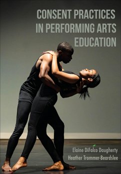 Cover Consent Practices in Performing Arts Education (eBook, ePUB)