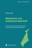 Motivation und Arbeitszufriedenheit (eBook, PDF)