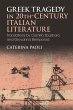 Greek Tragedy in 20th-Century Italian... - Bild 1