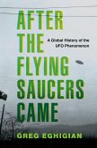 After the Flying Saucers Came (eBook, ePUB)