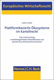 Plattformbasierte Ökosysteme im Kartellrecht (eBook, PDF)