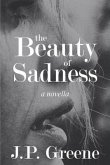 The Beauty of Sadness (eBook, ePUB) The Beauty of Sadness (eBook, ePUB)