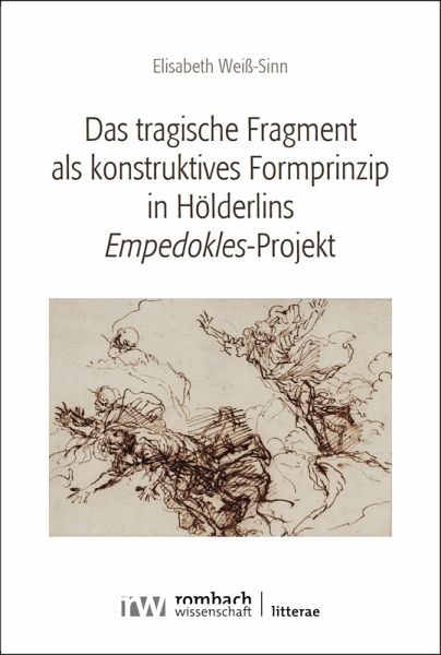 Das tragische Fragment als konstruktives Formprinzip in Hölderlins >Empedokles<-Projekt (eBook, PDF) Das tragische Fragment als konstruktives Formprinzip in Hölderlins >Empedokles<-Projekt (eBook, PDF)