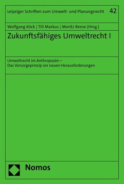 Zukunftsfähiges Umweltrecht I (eBook, PDF)