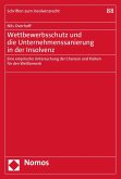 Wettbewerbsschutz und die Unternehmenssanierung in der Insolvenz (eBook, PDF)