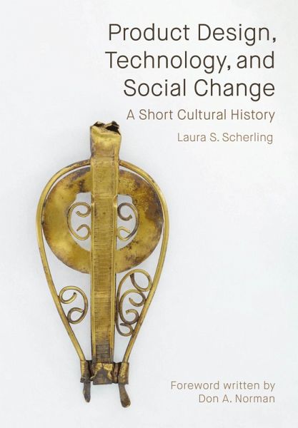 Product Design, Technology, and Social Change (eBook, ePUB)