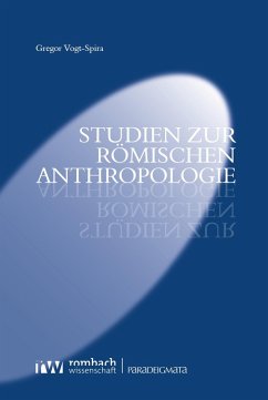 Studien zur römischen Anthropologie (eBook, PDF) - Vogt-Spira, Gregor