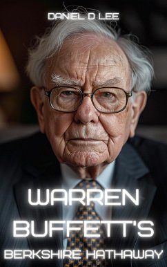 Warren Buffett's Berkshire Hathaway (Finance Titans, #0) (eBook, ePUB) - Lee, Daniel D.