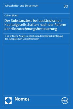 Der Substanztest bei ausländischen Kapitalgesellschaften nach der Reform der Hinzurechnungsbesteuerung (eBook, PDF) - Ekinci, Orkun