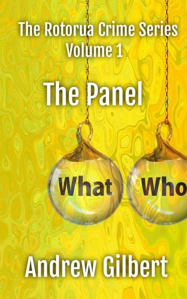 The Panel (The Rotorua Crime Series, #1) (eBook, ePUB)