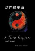A Taoist Requiem (Full Score) (eBook, ePUB)