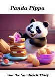 Panda Pippa and the Sandwich Thief (eBook, ePUB)