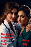 The Sultry Seduction of Dr. Stella (eBook, ePUB)