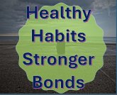 Healthy Habits, Stronger Bonds (eBook, ePUB)