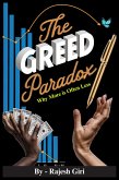 The Greed Paradox: Why More is Often Less (eBook, ePUB)