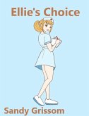 Ellie's Choice (eBook, ePUB) Ellie's Choice (eBook, ePUB)