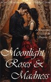 Moonlight, Roses & Madness (A Paranormal Mystery & Suspense, #3) (eBook, ePUB)