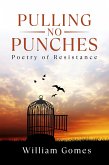 Pulling No Punches: Poetry of Resistance (eBook, ePUB)