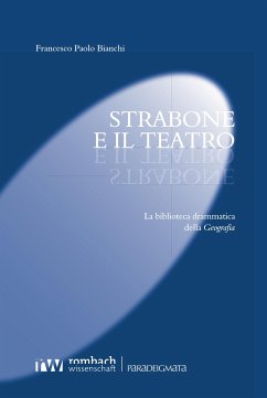 Strabone e il teatro (eBook, PDF) - Bianchi, Francesco Paolo