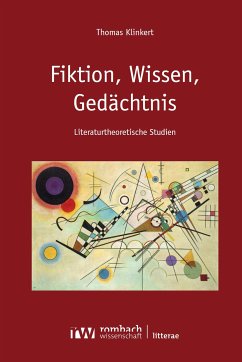 Fiktion, Wissen, Gedächtnis (eBook, PDF) - Klinkert, Thomas