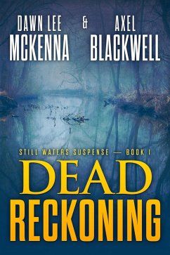Cover Dead Reckoning (The Still Waters Suspense Series, #1) (eBook, ePUB)
