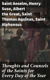 Thoughts and Counsels of the Saints for Every Day of the Year (eBook, ePUB)