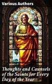 Thoughts and Counsels of the Saints for Every Day of the Year (eBook, ePUB)