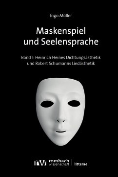 Maskenspiel und Seelensprache (eBook, PDF) - Müller, Ingo