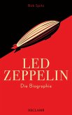 Led Zeppelin. Die Biographie (eBook, ePUB)