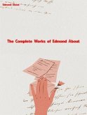 The Complete Works of Edmond About (eBook, ePUB)