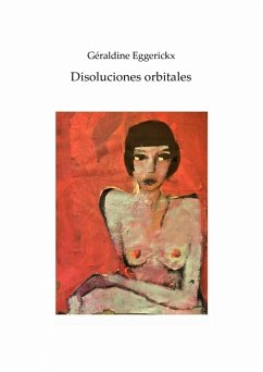 Disoluciones orbitales (eBook, ePUB) - Eggerickx, Géraldine