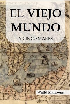 Cover El Viejo Mundo Y Cinco Mares (eBook, ePUB)