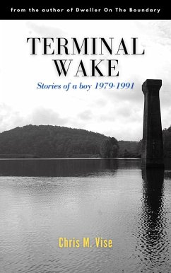 Cover Terminal Wake: Stories of a boy 1979-1991 (Aviary Hill, #0) (eBook, ePUB)