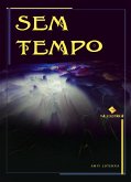 Sem tempo (eBook, ePUB) Sem tempo (eBook, ePUB)