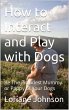 How to Interact and Play with Dogs... - Bild 1