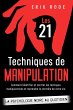 Les 21 techniques de manipulation - La... - Bild 1