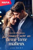 Traverser les tabous : romance avec un demi-frère mafieux (eBook, ePUB) Traverser les tabous : romance avec un demi-frère mafieux (eBook, ePUB)