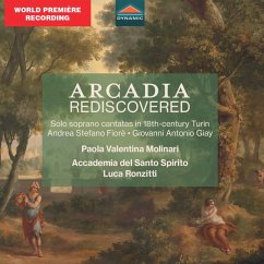 Arcadia Rediscovered - Ronzitti,Luca/Accademia Del Santo Spirito