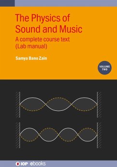 The Physics of Sound and Music, Volume 2 (eBook, ePUB) - Zain, Samya Bano