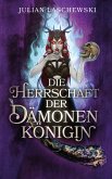 Die Herrschaft der Dämonenkönigin (eBook, ePUB)