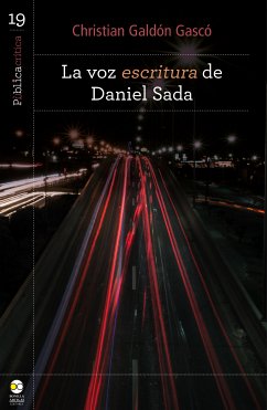 La voz escritura de Daniel Sada (eBook, PDF) - Gascó, Christian Galdón